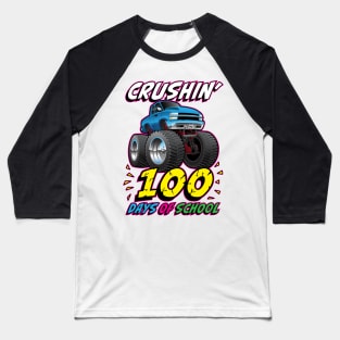 Crushin' 100 Days of School Monster Truck Cartoon Baseball T-Shirt